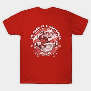 Die Hard is a Christmas Movie T-Shirt